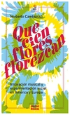 que cien flores florezcan - norberto cambiasso