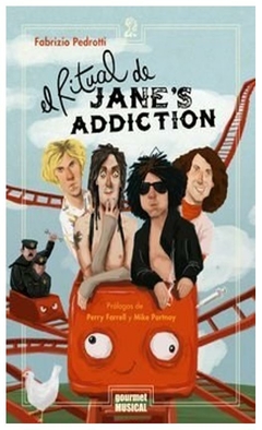 el ritual de jane's addiction - fabrizio pedrotti