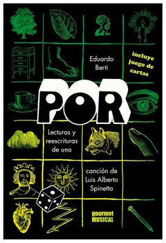 por lecturas y reescrituras de una cancion de luis alberto spinetta - eduardo berti