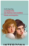 la maquina de proyectar sue/os - fanti cecilia