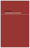 confabulaciones - john berger