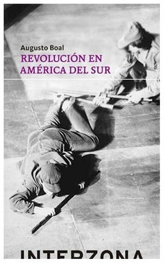 revolucion en america del sur - augusto boal