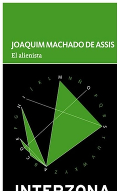 el alienista - joaquim maria machado de assis