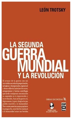 la segunda guerra mundial y la revolución - leon trotsky