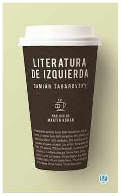 literatura de izquierda - damián tabarovsky