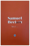 molloy - samuel beckett