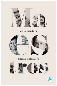maestros de la escritura - liliana villanueva