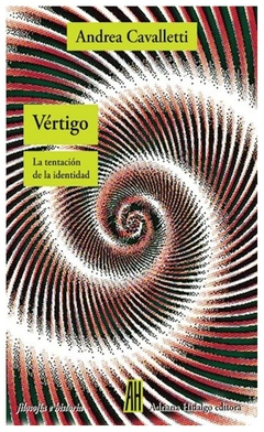 vertigo: la tentacion de la identidad - andrea cavalletti