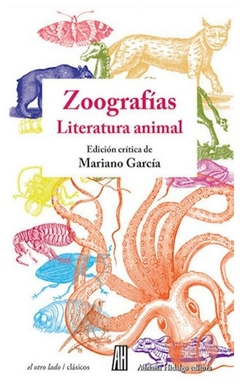 zoografias. literatura animal - confalonieri mariano