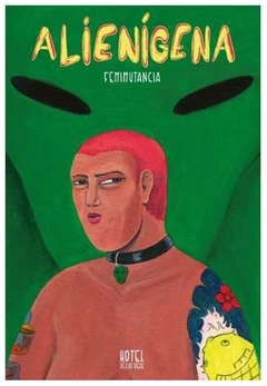 alienígena - femimutancia