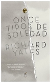 once tipos de soledad - richard yates