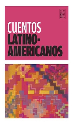 cuentos latinoamericanos - varios autores