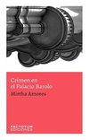 crimen en el palacio barolo - mirtha amores