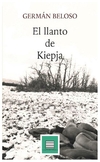 el llanto de kiepja - germán beloso