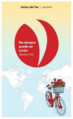 no siempre puede ser caviar - martina kist