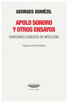 apolo sonoro y otros ensayos - georges dumezil
