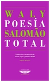 poesia total - waly salomao