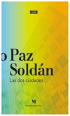 las dos ciudades - edmundo paz soldan