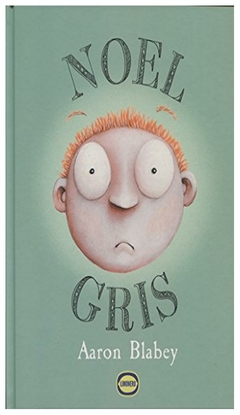 noel gris - aaron blabey