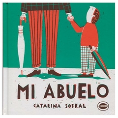mi abuelo - catarina sobral
