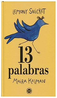 13 palabras - lemony snicket