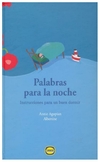 palabras para la noche: instrucciones para un buen dormir - annie