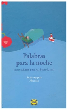 palabras para la noche: instrucciones para un buen dormir - annie