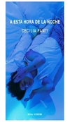 a esta hora de la noche - cecilia fanti