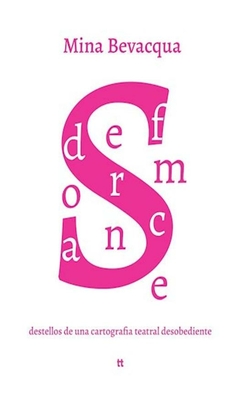deformances - mina bevacqua