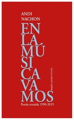 en la musica nos vamos - andi nachon