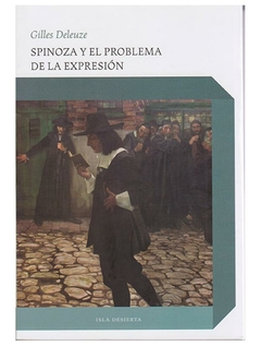 spinoza y el problema de la expresion gilles deleuze - deleuze gilles