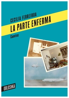 la parte enferma - cecilia ferreiroa