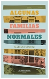 algunas familias normales - mariana sandez
