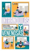 intranquilas y venenosas - tamara talesnik olivia gallo