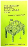 que violencia perfecta la del mundo viejo - terlizzi prina pamela - terlizzi prina pamela