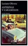 aspirinas y caramelos - luciano olivera