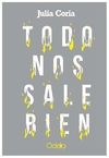 todo nos sale bien - julia coria
