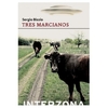 tres marcianos - sergio bizzio