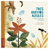 tres huevos azules - cristina macjus