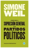 apuntes sobre la supresion de los partidos politicos - simone weil
