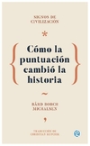 signos de civilizacion como la puntuacion cambio la historia - bard borch michalsen