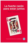 la fuerte razon para estar juntos - peter sloterdijk