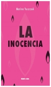 la inocencia - marina yuszczuk