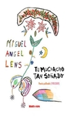 tu muchacho tan soñado. - angel lens Miguel