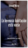 la hermosa habitacion esta vacia - teagan white