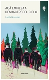 aca empieza a deshacerse el cielo - david grossman