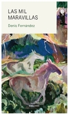 las mil maravillas - paula fernandez