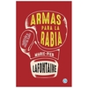 armas para la rabia - maria l. lafontaine
