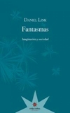 fantasmas. imaginación y sociedad - kelly link - comprar online