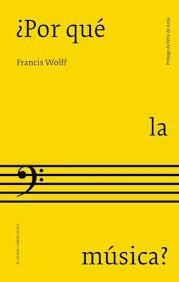 por que la musica - francis wolff
